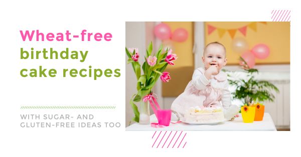 wheat free birthday cakes