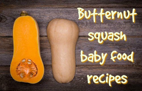 Butternut Baby Food Recipes