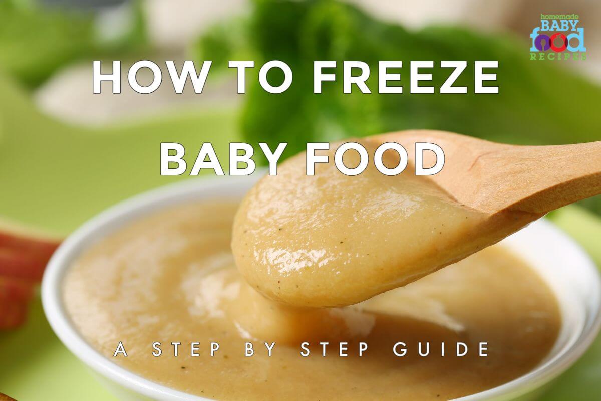 How to freeze baby food at home